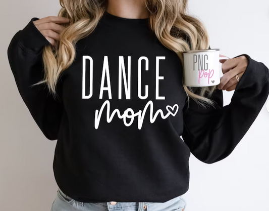 Dance Mom Unisex Sweatshirt