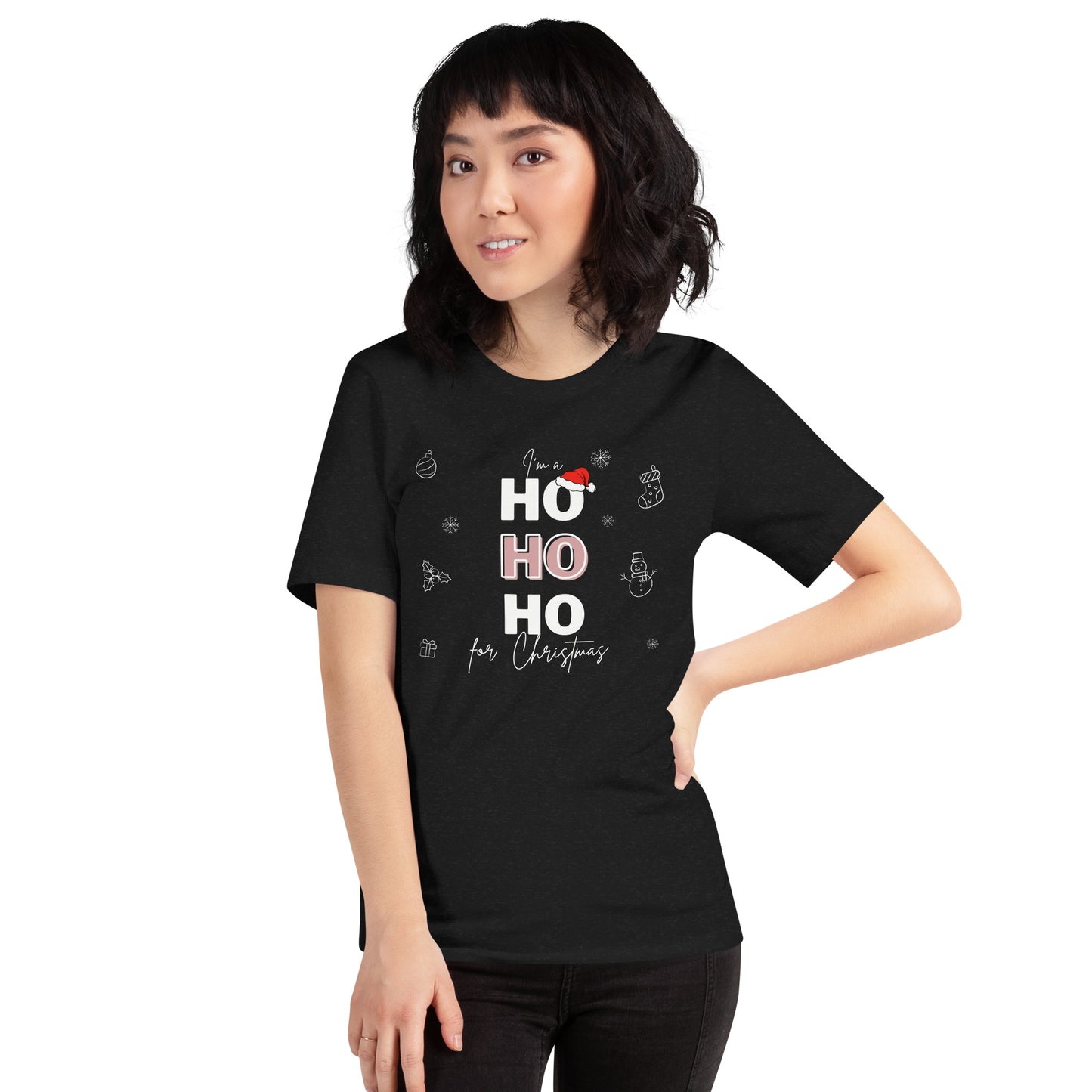 I'm a HO HO HO For Christmas - White