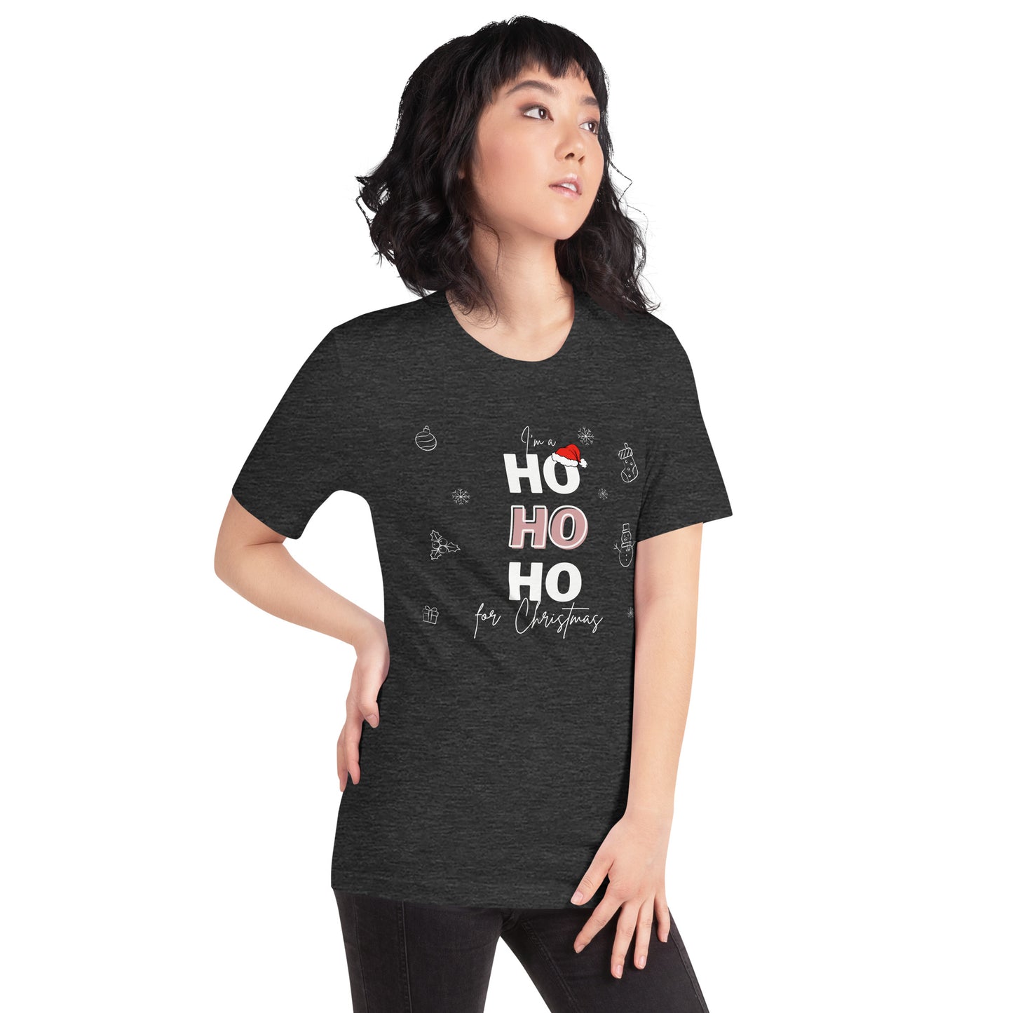 I'm a HO HO HO For Christmas - White